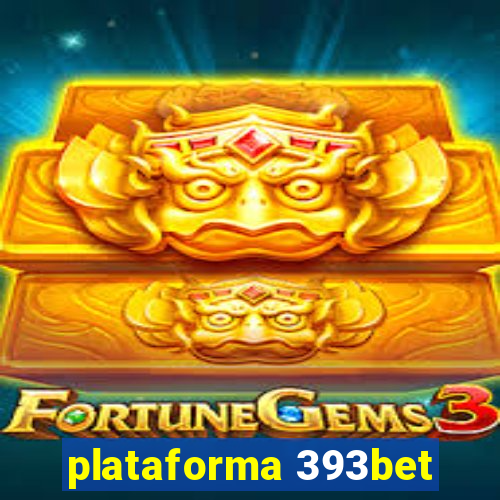 plataforma 393bet